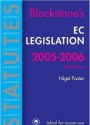 Blackstone´s EC Legislation 2005-2006