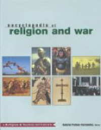 Palmer G. - Encyclopedia of Religon and War