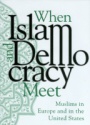 When Islam and Democracy Meet
