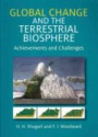 Global Change and the Terrestrial Biosphere: Achievements and Challenges