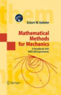 Gekeler E. - Mathematical Methods for Mechanics
