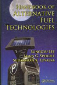 Lee S. - Handbook of Alternatine Fuel Technologies