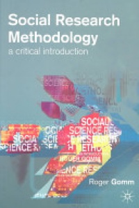 Roger Gomm - Social Research Methodology