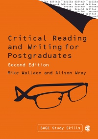 Mike Wallace,Alison Wray - Critical Reading and Writing for Postgraduates