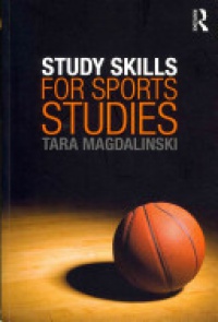 Tara Magdalinski - Study Skills for Sports Studies