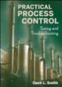 Practical Process Control: Tuning and Troubleshooting