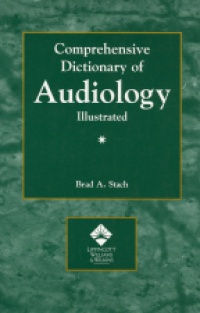 Stach B.A. - Comprehensive Dictionary of Audiology