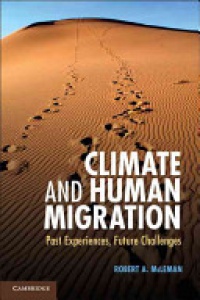 Robert A. McLeman - Climate and Human Migration
