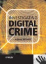 Investigating Digital Crime
