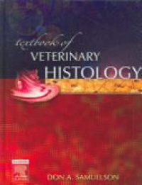 Samuelson D.A. - Textbook of Veterinary Histology