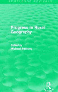 Michael Pacione - Progress in Rural Geography (Routledge Revivals)