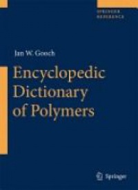 Gooch J. - Encyclopedic Dictionary of Polymers, 2 Volume Set