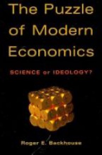 Backhouse R. - The Puzzle of Modern Economics