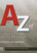 A-Z of Powder Metallurgy