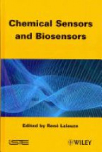 Rene Lalauze - Chemical Sensors and Biosensors