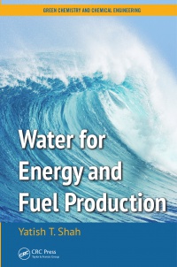 Yatish T. Shah - Water for Energy and Fuel Production