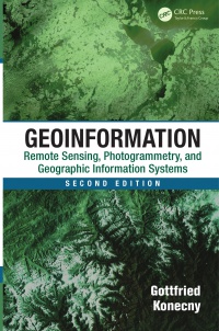 Gottfried Konecny - Geoinformation: Remote Sensing, Photogrammetry and Geographic Information Systems