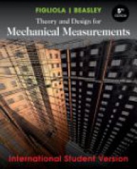 Richard S. Figliola,Donald E. Beasley - Theory and Design for Mechanical Measurements
