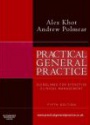 Practical General Practice Guidelines for Effective Clinical Management