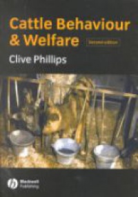 Phillips - Cattle Behaviour & Welfare