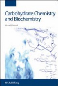 Sinnott - Carbohydrate Chemistry and Biochemistry: Structure and Mechanism