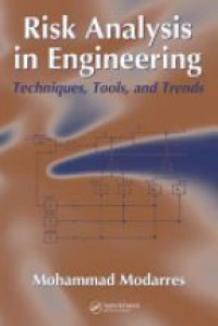 Modarres M. - Risk Analysis in Engineering