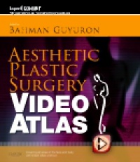 Guyuron, Bahman - Aesthetic Plastic Surgery Video Atlas