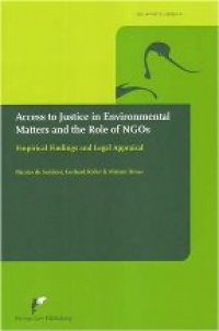 Roller G. - Access to Justice in Environmental Matters and the Role of NGOs: Empirical Findings and Legal Appraisal
