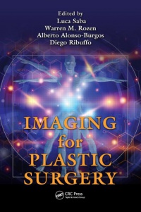 Luca Saba,Warren M. Rozen,Alberto Alonso-Burgos,Diego Ribuffo - Imaging for Plastic Surgery