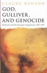 Rawson C. - God, Gulliver, and Genocide