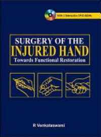 R Venkataswami - Surgery of the Injured Hand: Towards Functional Restoration