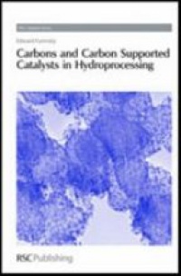 Edward Furimsky - Carbons and Carbon Supported Catalysts in Hydroprocessing