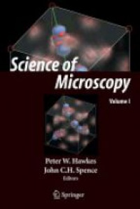 Hawkes P. - Science of Microscopy, 2 Vol. Set