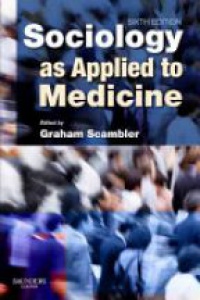 Scambler G. - Sociology as Applied to Medicine