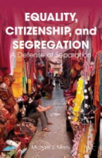 Merry M. - Equality, Citizenschip and Segregation