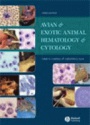 Avian and Exotic Animal Hematology and Cytology, 3rd edition