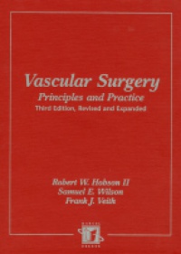 Hobson II R. W. - Vascular Surgery: Principles and Practice