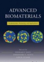 Advanced Biomaterials: Fundamentals, Processing, and Applications