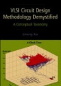 VLSI Circuit Design Methodology Demystified: A Conceptual Taxonomy