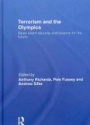 Terrorism and the Olympics: Major Event Security and Lessons for the Future