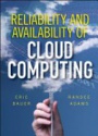 Reliability and Availability of Cloud Computing