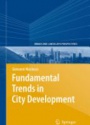 Fundamental Trends in City Development