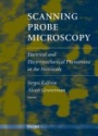 Scanning Probe Microscopy: Electrical and Electromechanical Phenomena at the Nanoscale, 2 Vol. Set