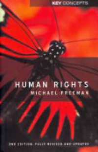 Freeman A. M. - Human Rights: An Interdisciplinary Approach, 2nd Edition