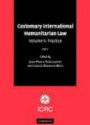 Customary International Humanitarian Law, 2 Vol. Set