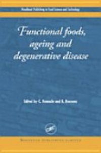 Remacle C. - Functional Foods, Ageing and Degenerative Disease