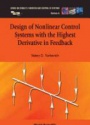 Design of Nonlinear Control Systems with the Highest Derivative in Feedback