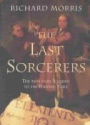 The Last Sorceres: The Path from Alchemy to the Periodic Table