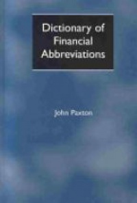 John Paxton - Dictionary of Financial Abbreviations