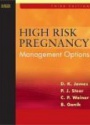 High Risk Pregnancy: Management Options